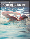 Piscine / Bazine