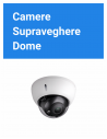 Camere Supraveghere - Dome