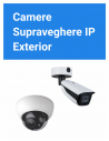 Camere Supraveghere IP - Exterior