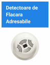Detectoare de Flacara - Adresabile